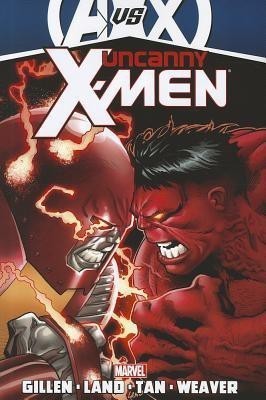 Uncanny X-men By Kieron Gillen - Vol. 3 (avx)(English, Hardcover, Gillen Kieron)