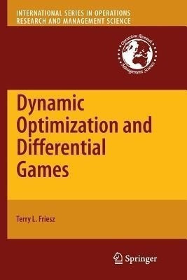 Dynamic Optimization and Differential Games(English, Paperback, Friesz Terry L.)