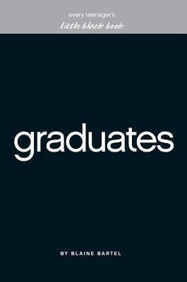 Little Black Book for Graduates(English, Paperback, Bartel Blaine)