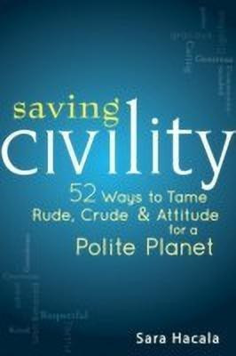 Saving Civility(English, Paperback, Hacala Sara)