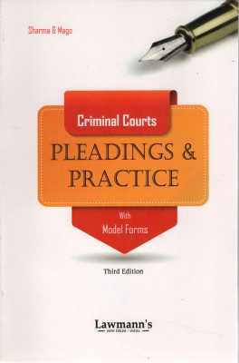 The Criminal Courts Pleadings & Practice With Model Forms(Paperback, K.M. Sharma, S.P. Mago)