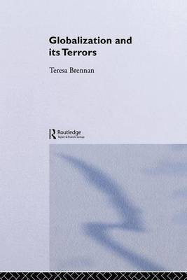 Globalization and Its Terrors(English, Electronic book text, Brennan Teresa)