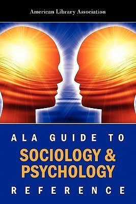ALA Guide to Sociology and Psychology Reference(English, Paperback, Association American Library)