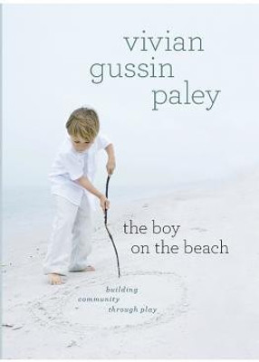 The Boy on the Beach(English, Paperback, Paley Vivian Gussin)