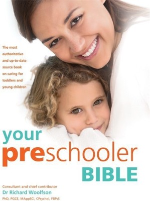 Your Preschooler Bible(English, Paperback, Woolfson Richard C. Dr)