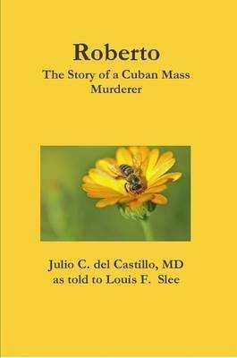 Roberto(English, Paperback, del Castillo MD Julio)