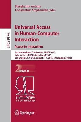 Universal Access in Human-Computer Interaction. Access to Interaction(English, Paperback, unknown)