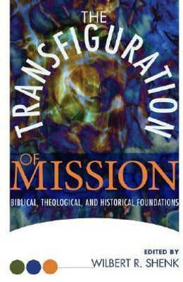 The Transfiguration of Mission(English, Paperback, unknown)