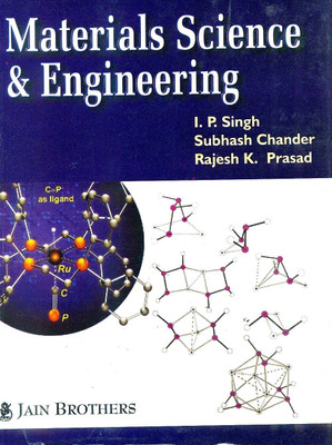 Materials Science and Engineering(English, Paperback, Singh I P)