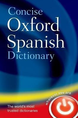 Concise Oxford Spanish Dictionary(English, Hardcover, Oxford Languages)