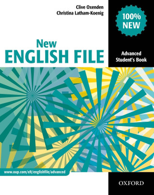 New English File: Advanced: Student's Book(English, Paperback, Oxenden Clive)