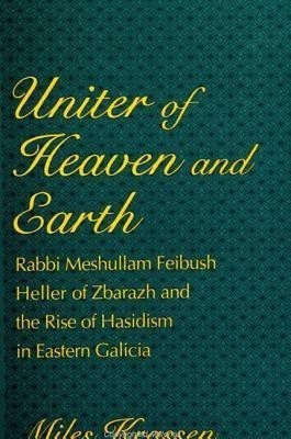 Uniter of Heaven and Earth(English, Hardcover, Krassen Miles)