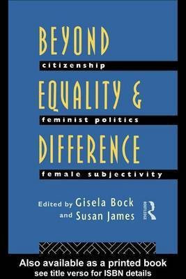 Beyond Equality and Difference(English, Electronic book text, Bock Gisela)