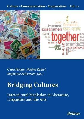 Bridging Cultures: Intercultural Mediation in Literature, Linguistics and the Arts(English, Paperback, unknown)