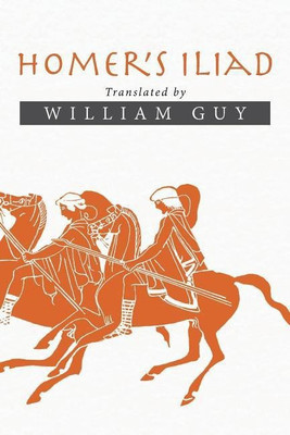 Homer's Iliad(English, Paperback, Guy William)