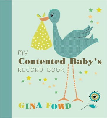 My Contented Baby's Record Book(English, Hardcover, Ford Gina)