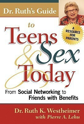 Dr. Ruth's Guide to Teens and Sex Today(English, Paperback, Westheimer Ruth K.)