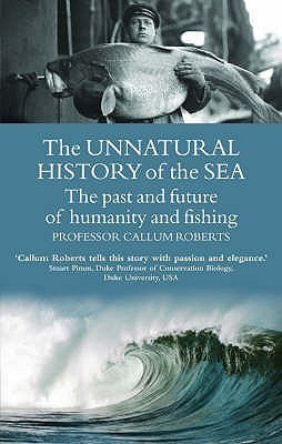 The Unnatural History of the Sea(English, Paperback, Roberts Professor Callum)
