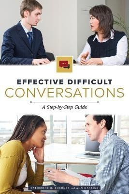 Effective Difficult Conversations(English, Paperback, Soehner Catherine)