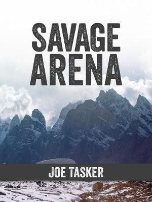 Savage Arena(English, Electronic book text, Tasker Joe)