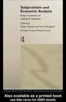 Subjectivism and Economic Analysis(English, Electronic book text, unknown)