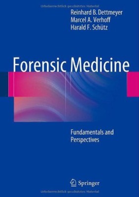 Forensic Medicine(English, Hardcover, Dettmeyer Reinhard B.)