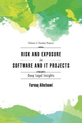 RISK AND EXPOSURE IN SOFTWARE and IT PROJECTS(English, Paperback, Alhefnawi Farouq)