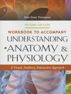 Wkbk to Accompany Understanding Anat & Phys 2e(English, Paperback, Thompson)
