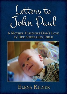 Letters to John Paul(English, Paperback, Kilner Elena)