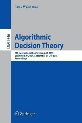 Algorithmic Decision Theory(English, Paperback, unknown)