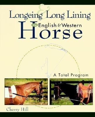 Longeing and Long Lining English and Western Horse(English, Hardcover, HILL)