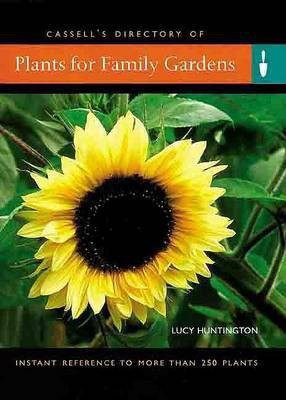 Cassell's Directory of Plants for Family Gardens(English, Hardcover, Huntington Lucy)