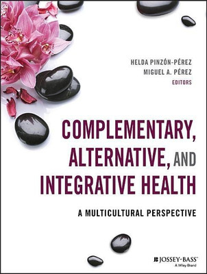 Complementary, Alternative, and Integrative Health(English, Paperback, unknown)