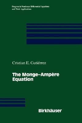 The Monge-Ampere Equation(English, Hardcover, Gutierrez Cristian E.)
