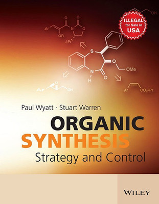 Organic Synthesis  - Strategy and Control(English, Paperback, Wyatt Paul)
