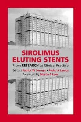 Sirolimus-Eluting Stents  - From Research to Clinical Practice(English, Hardcover, unknown)