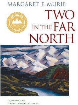 Two in the Far North(English, Electronic book text, Murie)