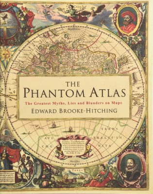 The Phantom Atlas(English, Hardcover, Brooke-Hitching Edward)