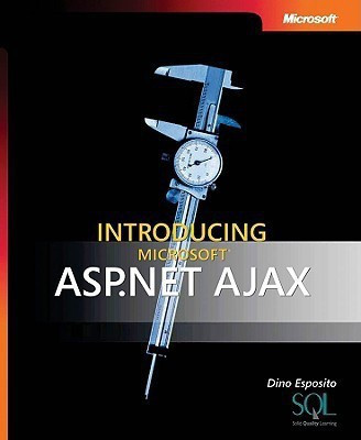 Introducing Microsoft ASP.NET AJAX(English, Paperback, Esposito Dino)