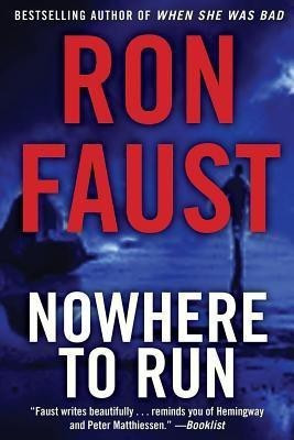 Nowhere to Run(English, Hardcover, Faust Ron)