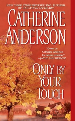 Only by Your Touch(English, Paperback, Anderson Catherine)