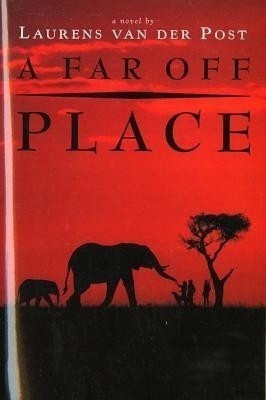 A Far off Place(English, Paperback, Van Der Post Laurens)