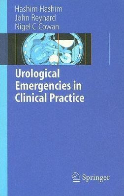 Urological Emergencies in Clinical Practice(English, Paperback, Hashim Hashim)