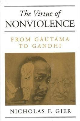 The Virtue of Nonviolence(English, Hardcover, Gier Nicholas F.)