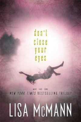 Don't Close Your Eyes(English, Paperback, McMann Lisa)