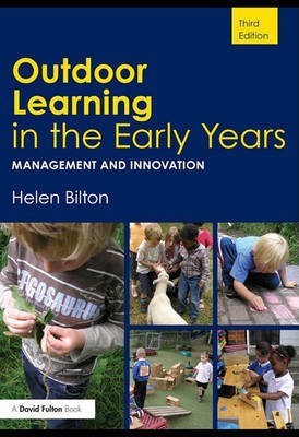 Outdoor Learning in the Early Years(English, Electronic book text, Bilton Helen)