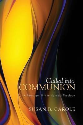Called into Communion(English, Paperback, Carole Susan B)