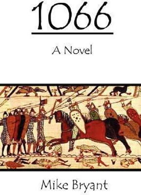 1066(English, Paperback, Bryant Mike)