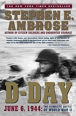 D Day, June 6, 1944(English, Paperback, Ambrose Stephen E.)
