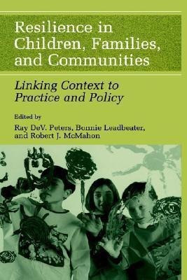 Resilience in Children, Families, and Communities(English, Hardcover, unknown)